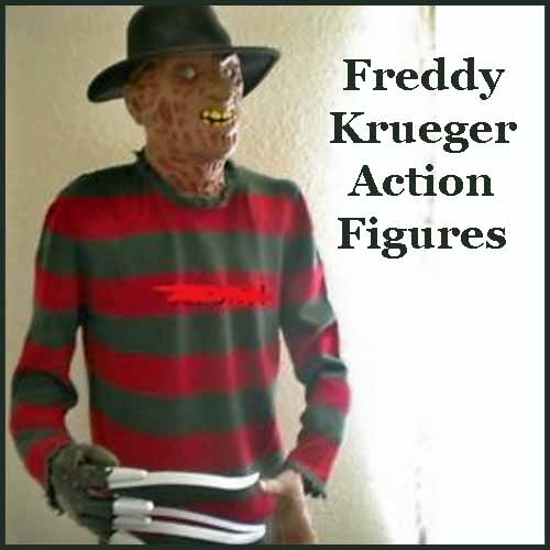 freddy krueger action figures