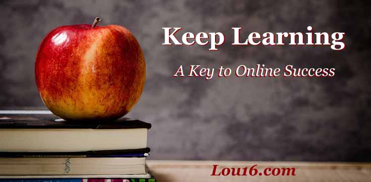 keep reading and learning a key to online success